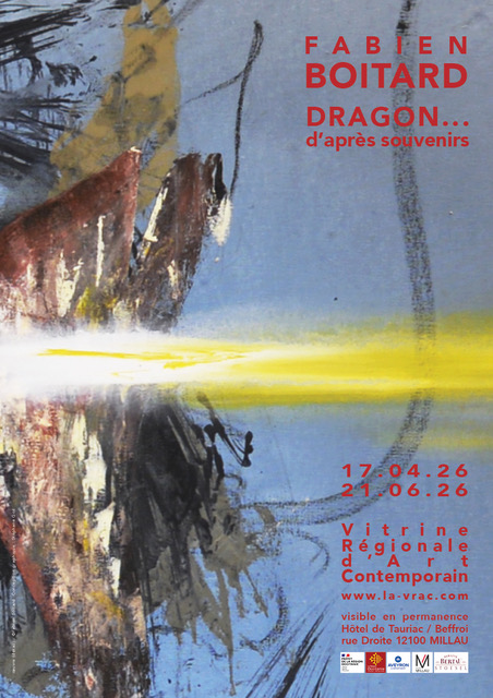 Exposition Fabien BOITARD "DRAGON… d’après souvenirs" La V.R.A.C, Millau